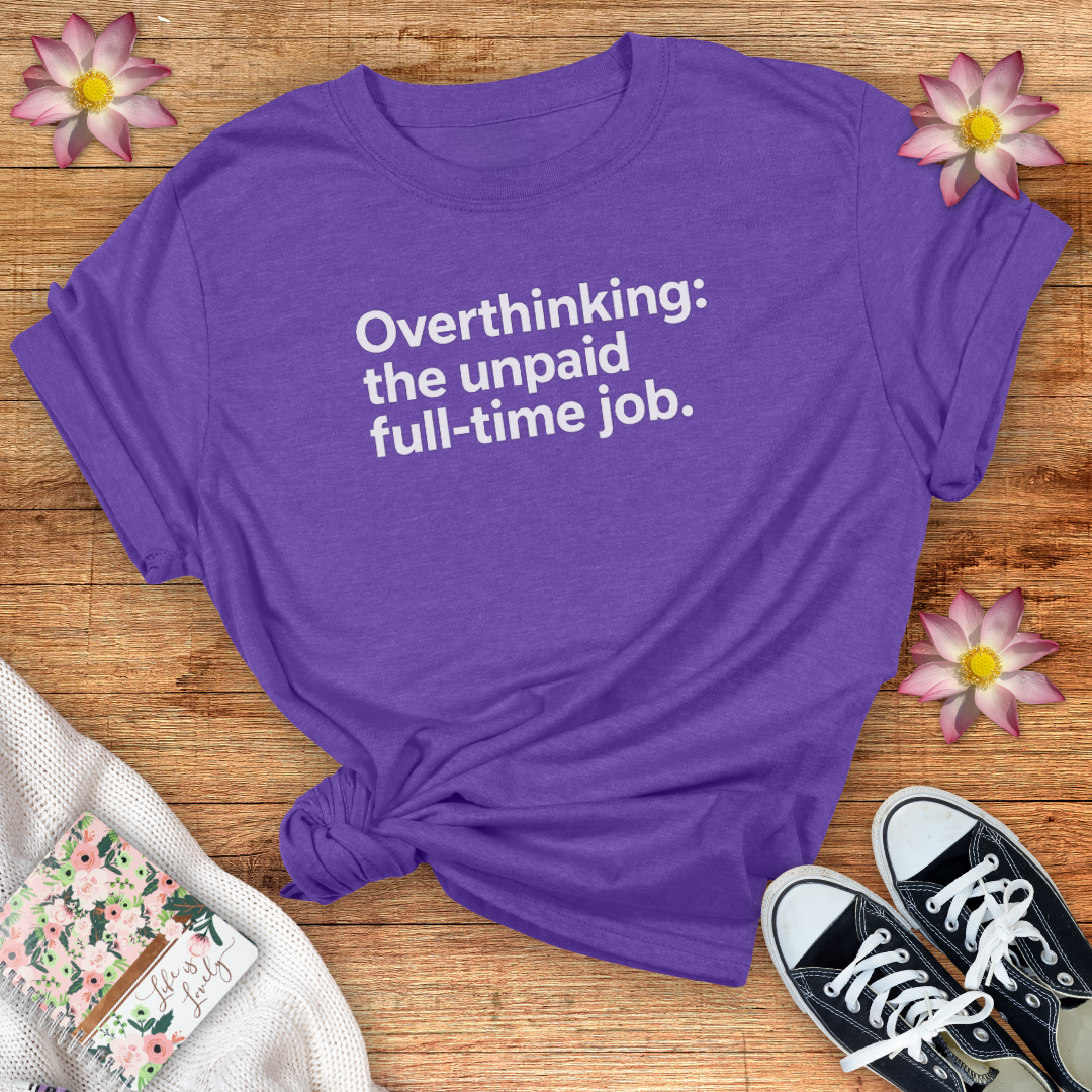 Unpaid Overthinking