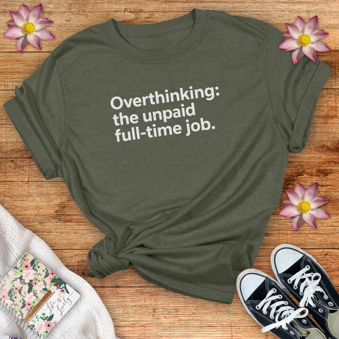 Unpaid Overthinking
