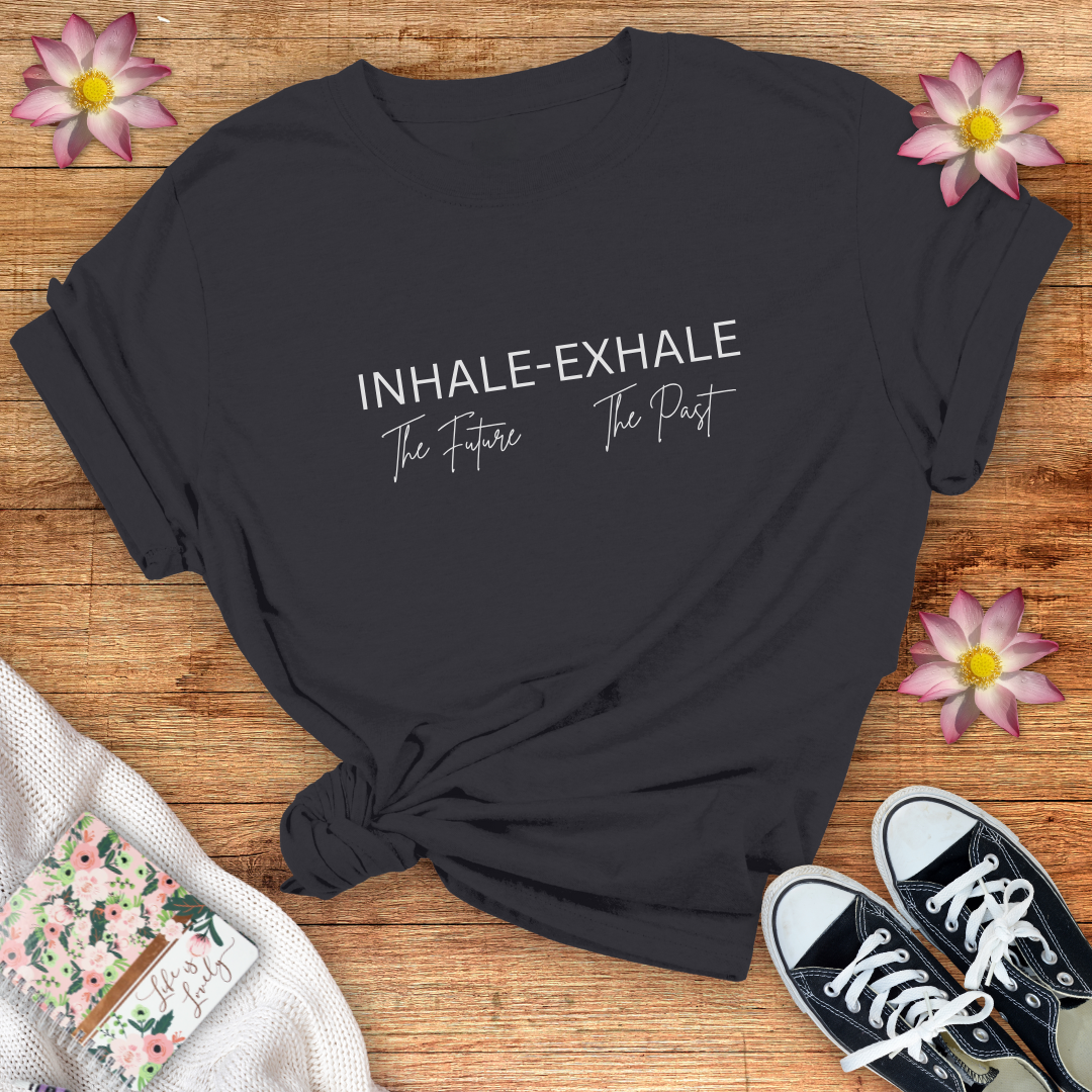 Inhale Exhale
