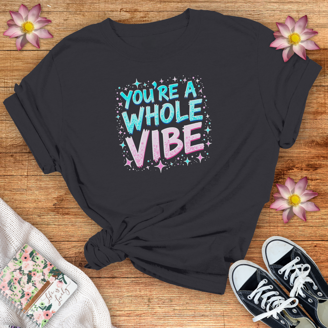 Whole Vibe
