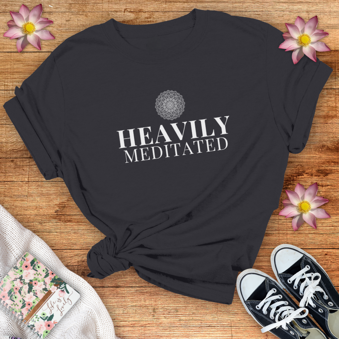 Heavily Meditated