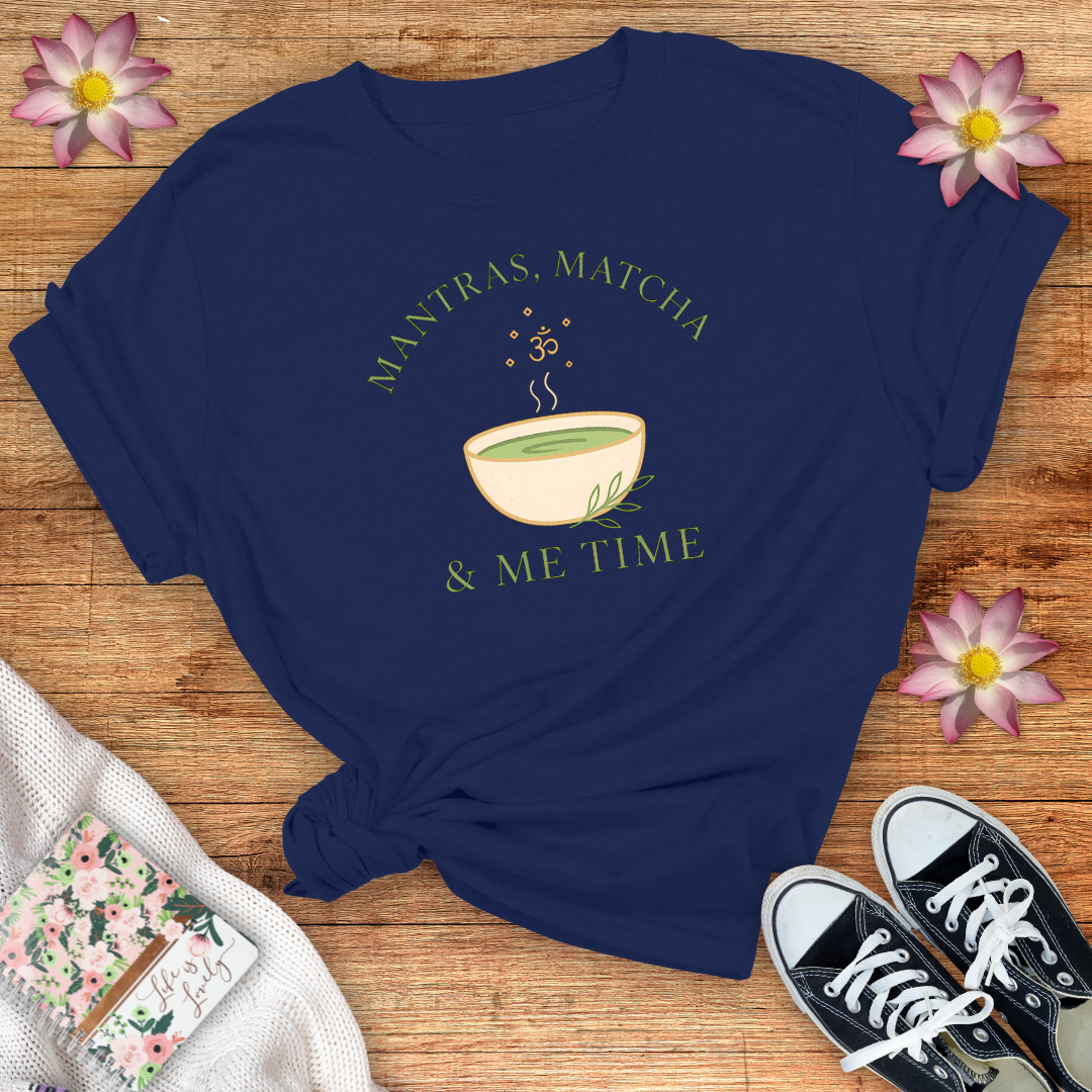 Mantra, Matcha & Me