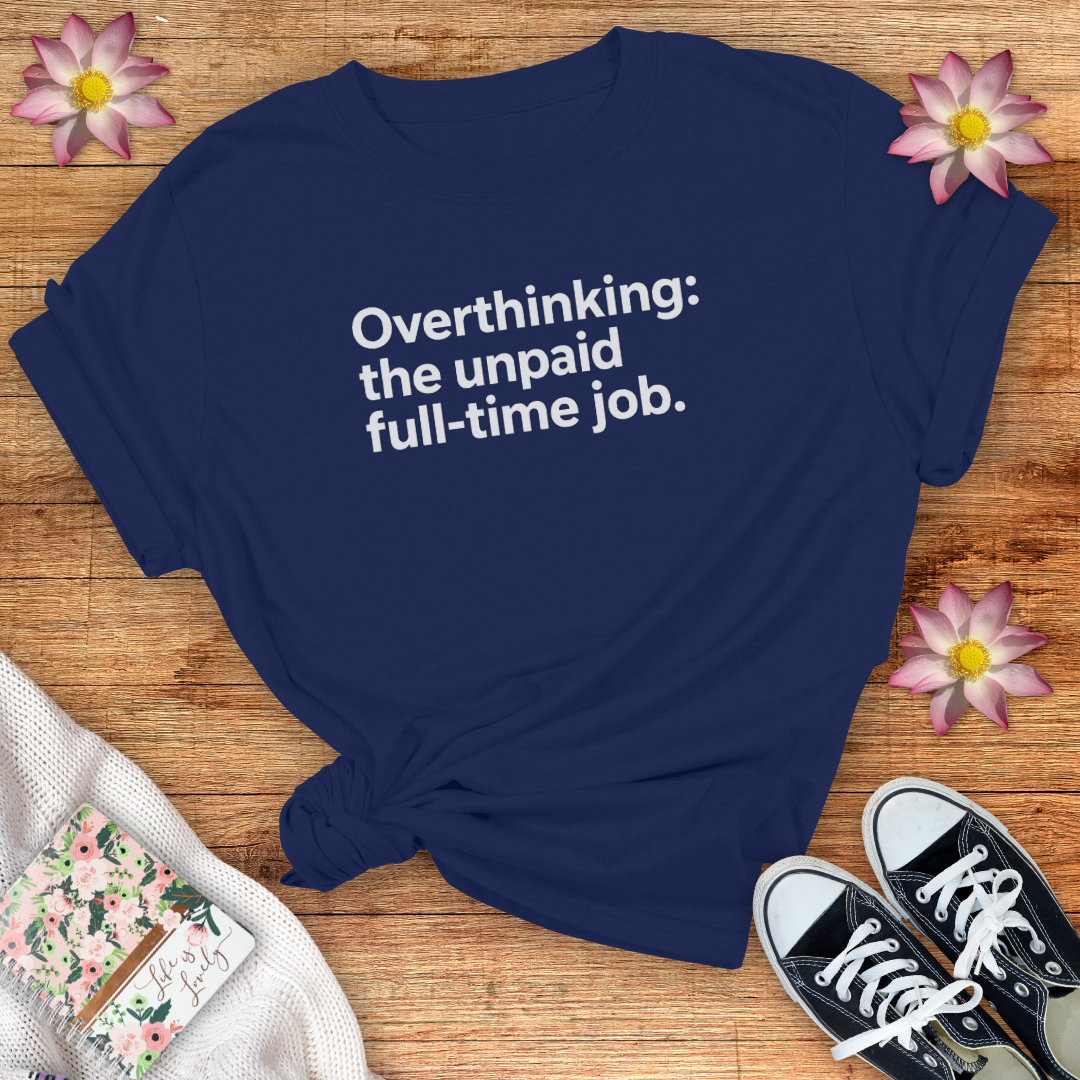 Unpaid Overthinking