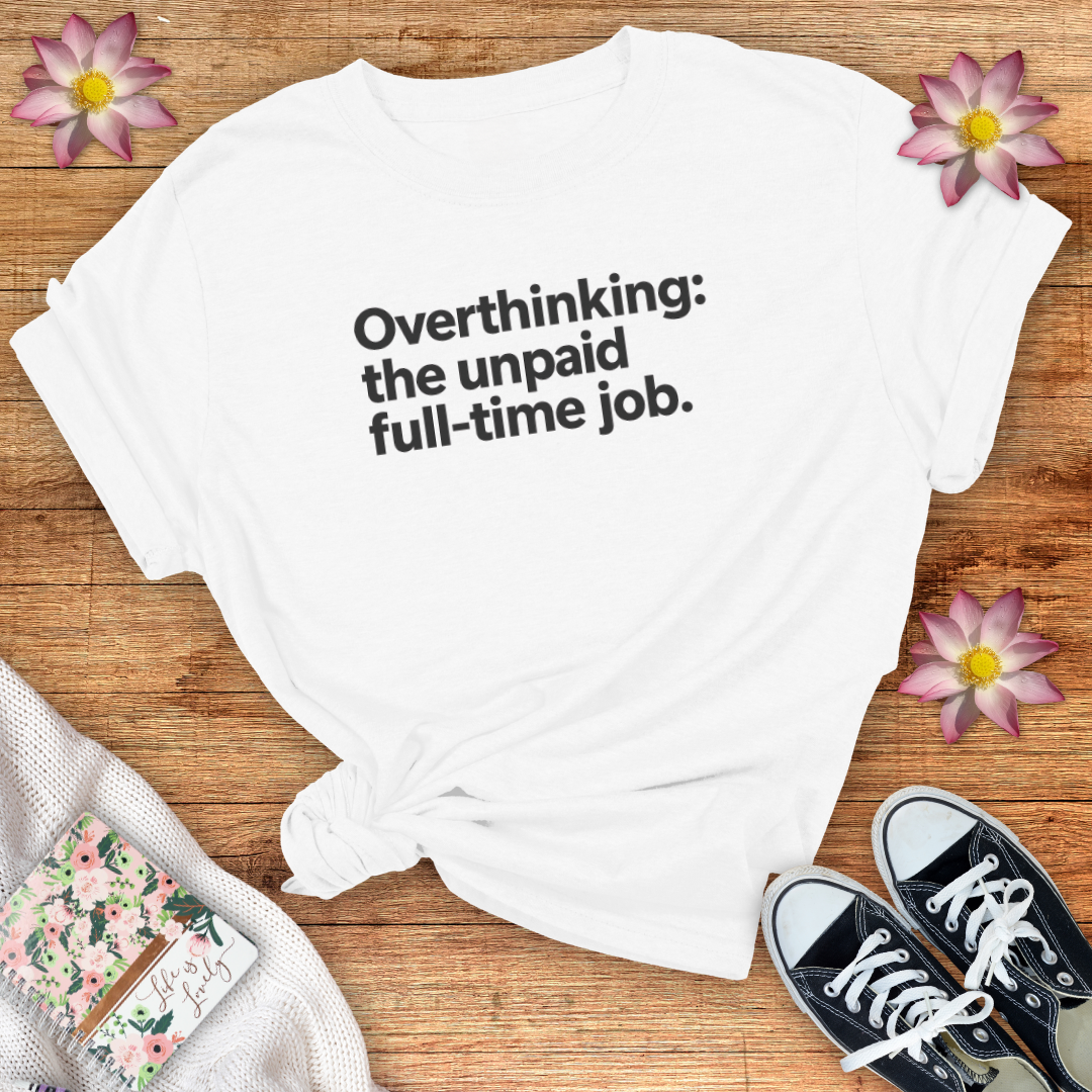 Unpaid Overthinking