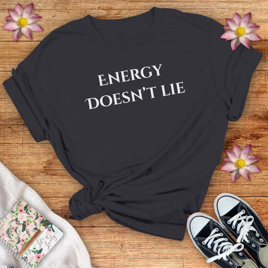 Energy Doesn't Lie