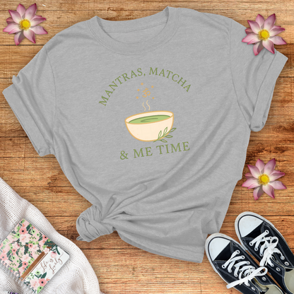 Mantra, Matcha & Me