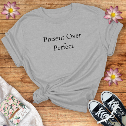 Present Over Perfect